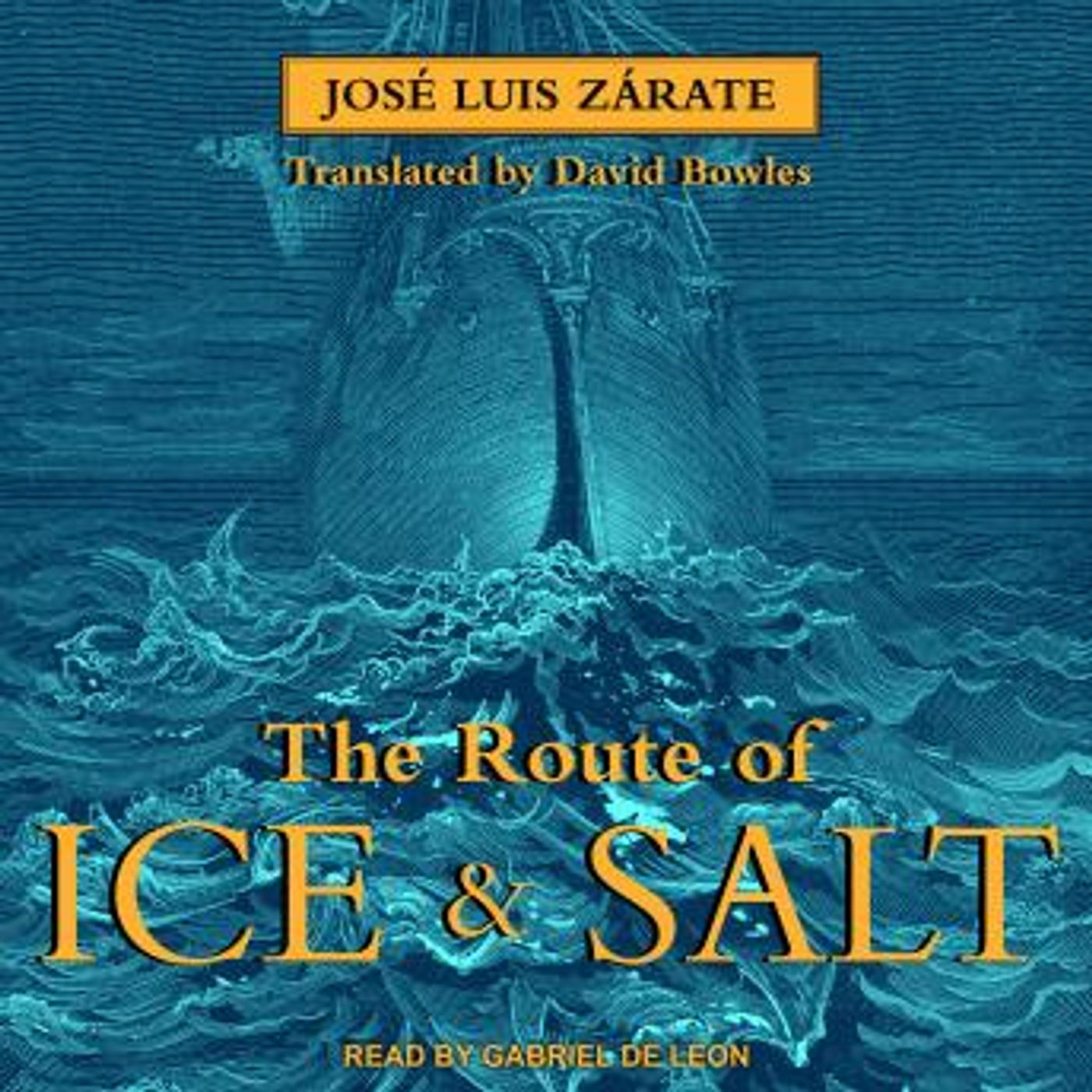 The Route of Ice and Salt by José Luis Zárate episode artwork