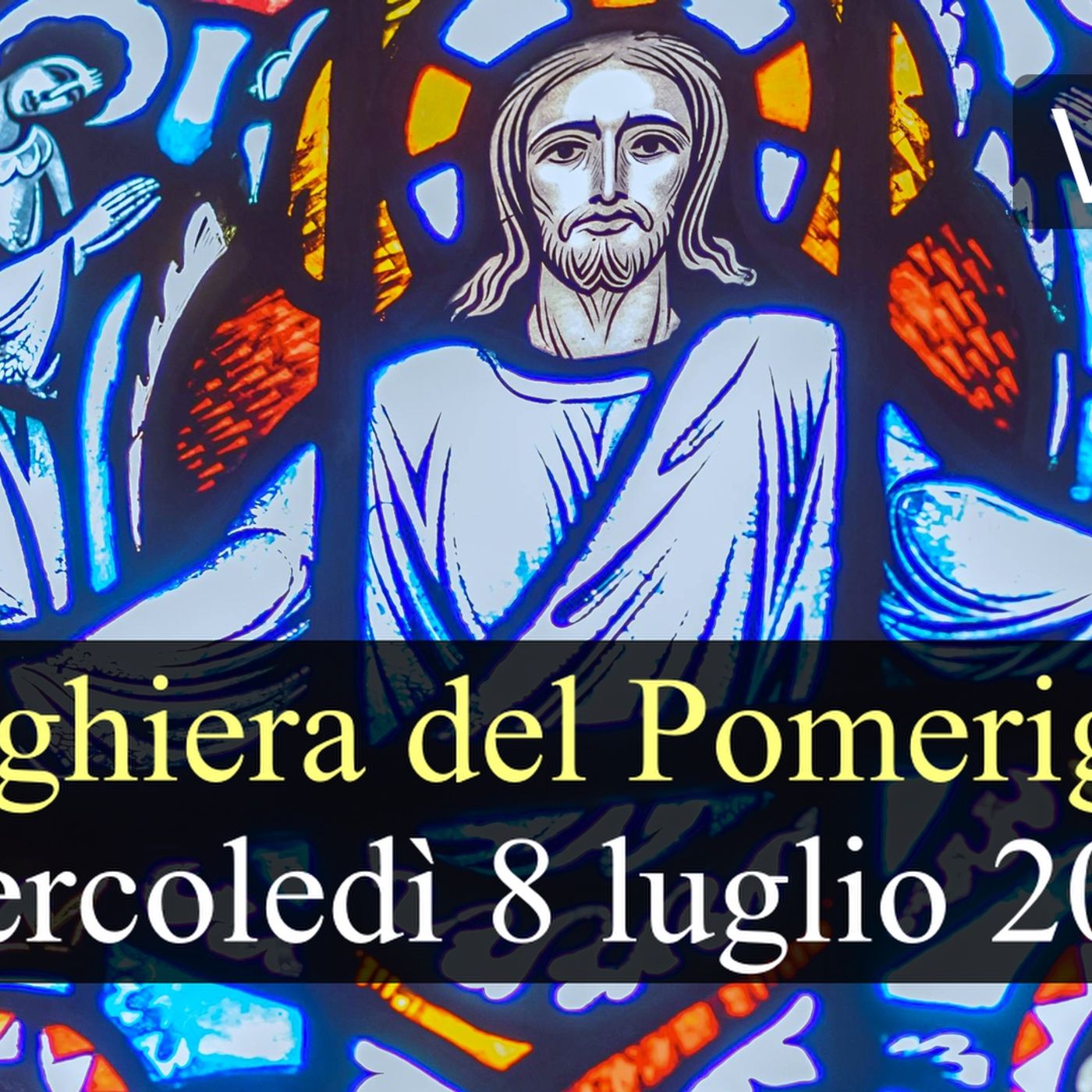 Preghiera del Pomeriggio MERCOLEDI 8 LUGLIO 2026 ❤️ Vespri - Mercoledì XIV Settimana T.O. episode artwork