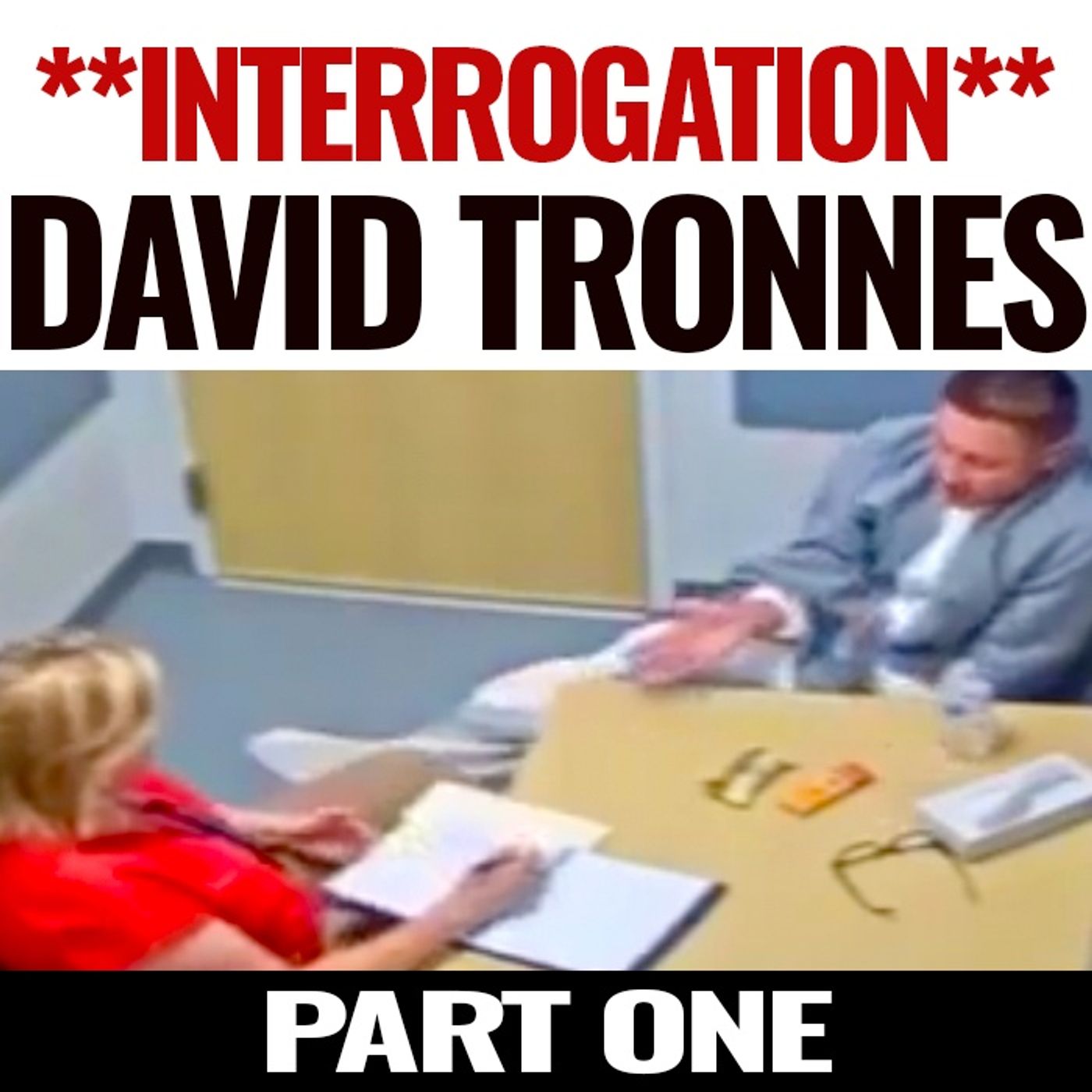 David Tronnes Interrogation | The Truth Behind the Murder of Shanti Cooper – Part 1