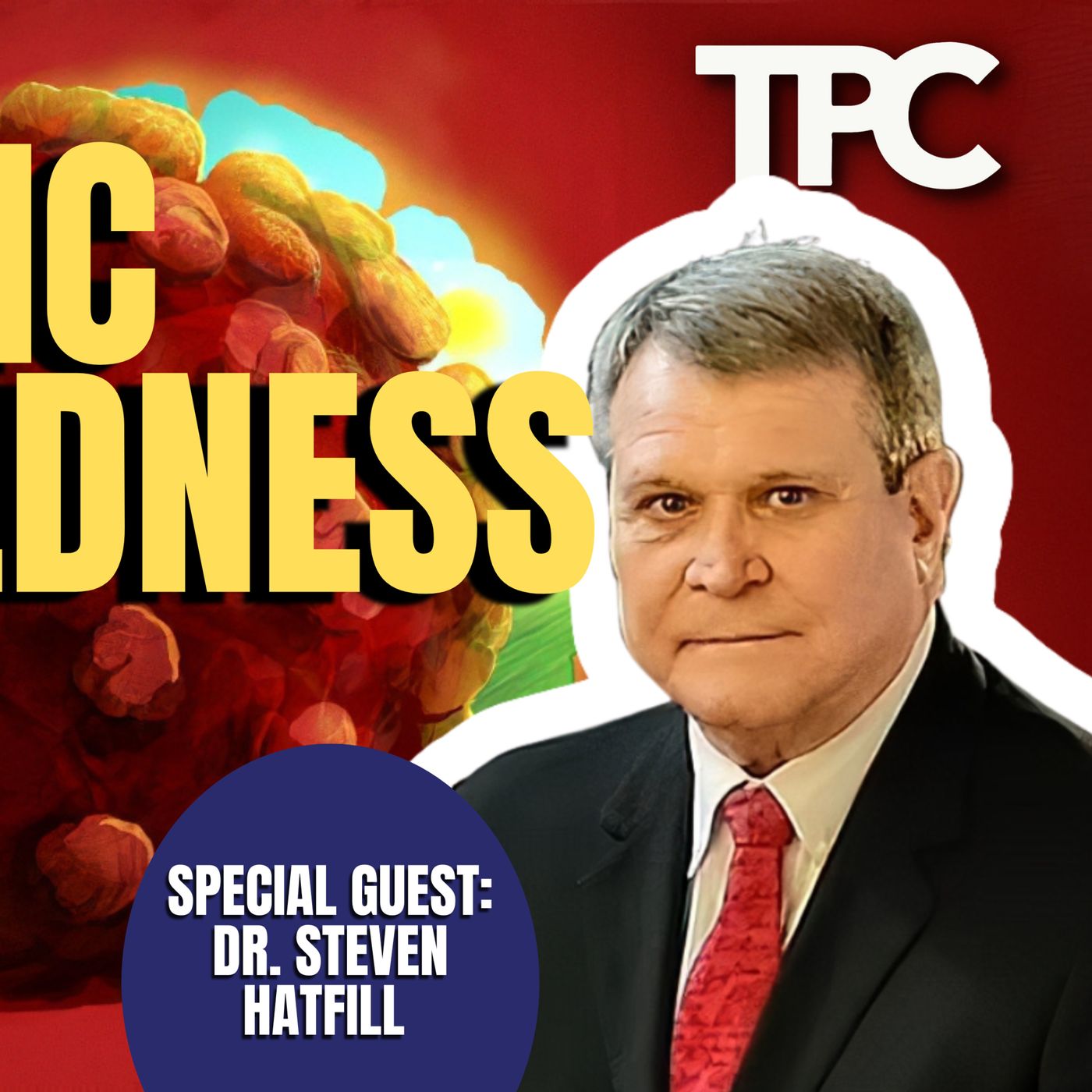Pandemic Preparedness | Dr. Steven Hatfill (TPC #1,244)