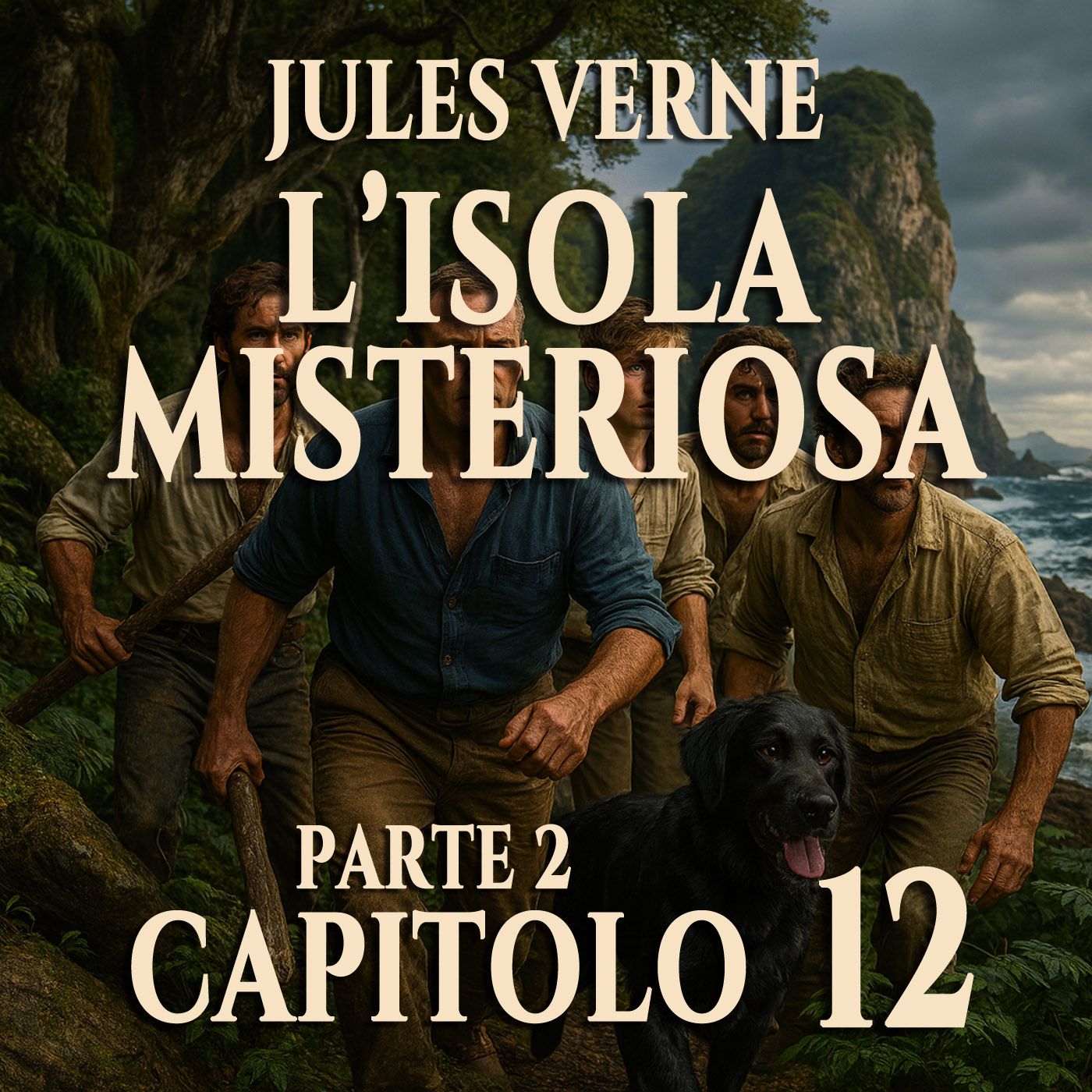 L'Isola Misteriosa Parte 2 - capitolo 12