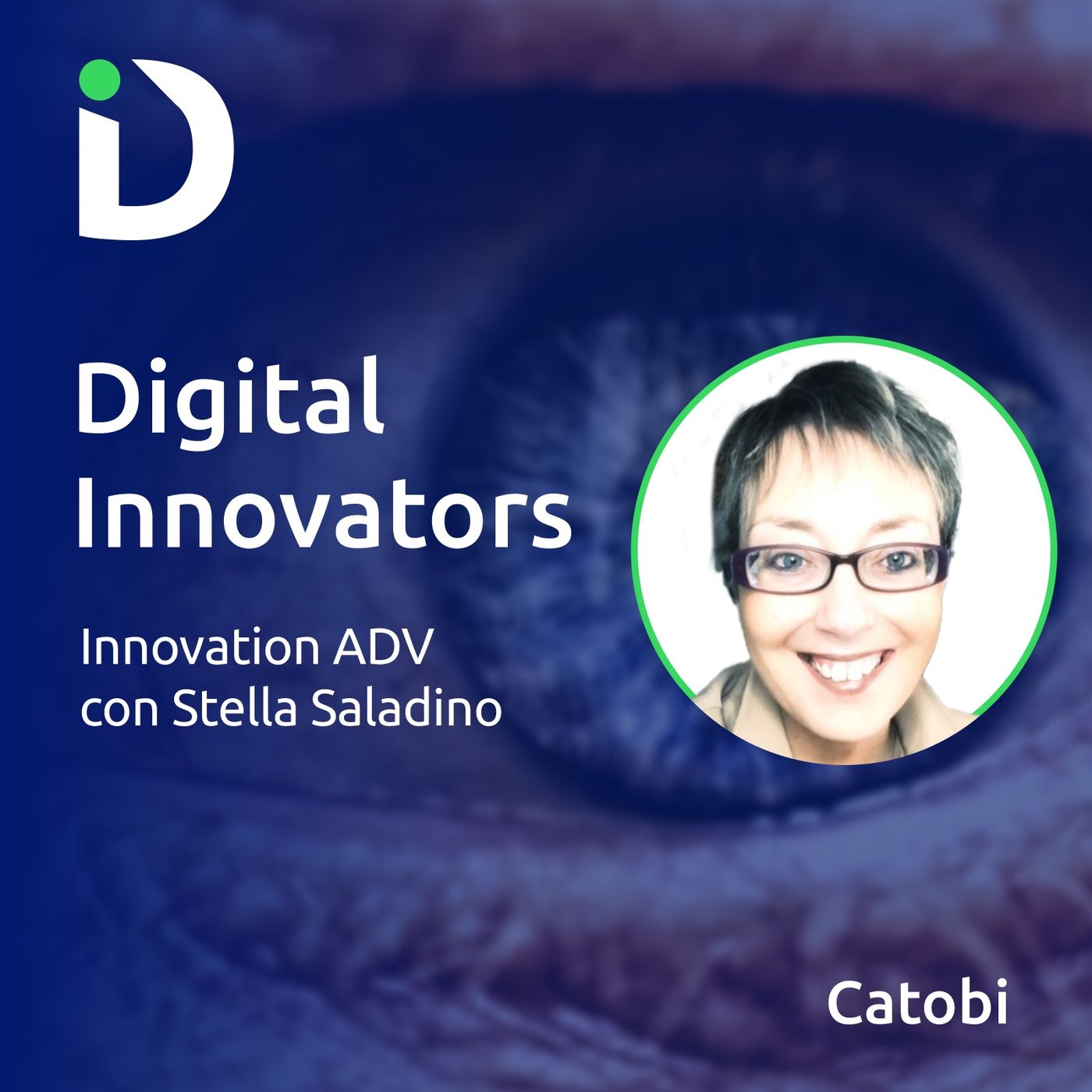 Digital Innovators: il podcast di Catobi
