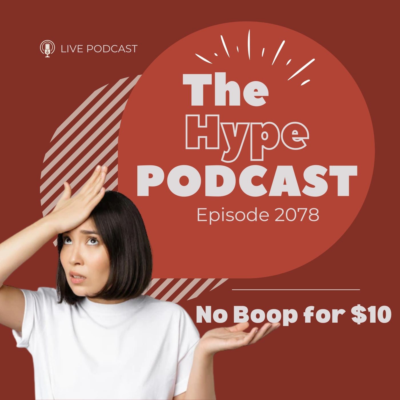 Episode 2078  No Boops for 10 Dollars.