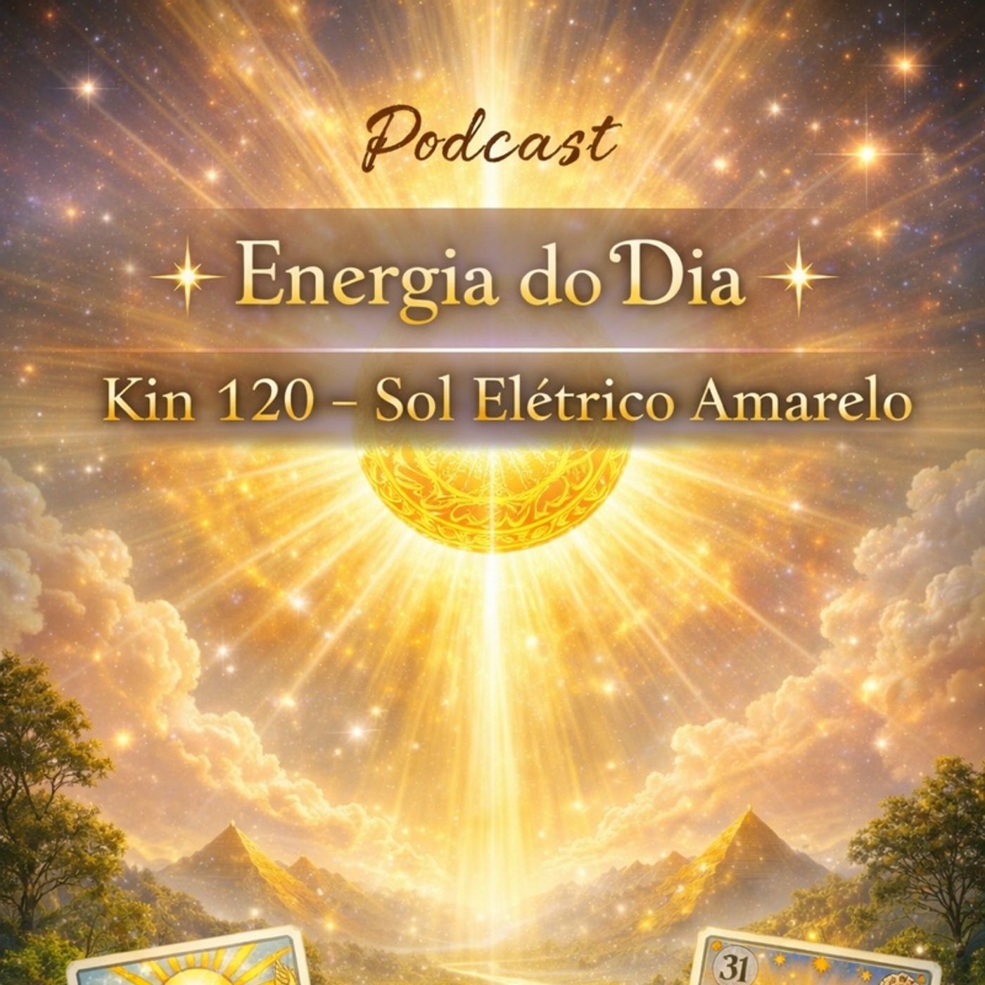 Energia do Kin 120 - Sol Elétrico Amarelo episode artwork