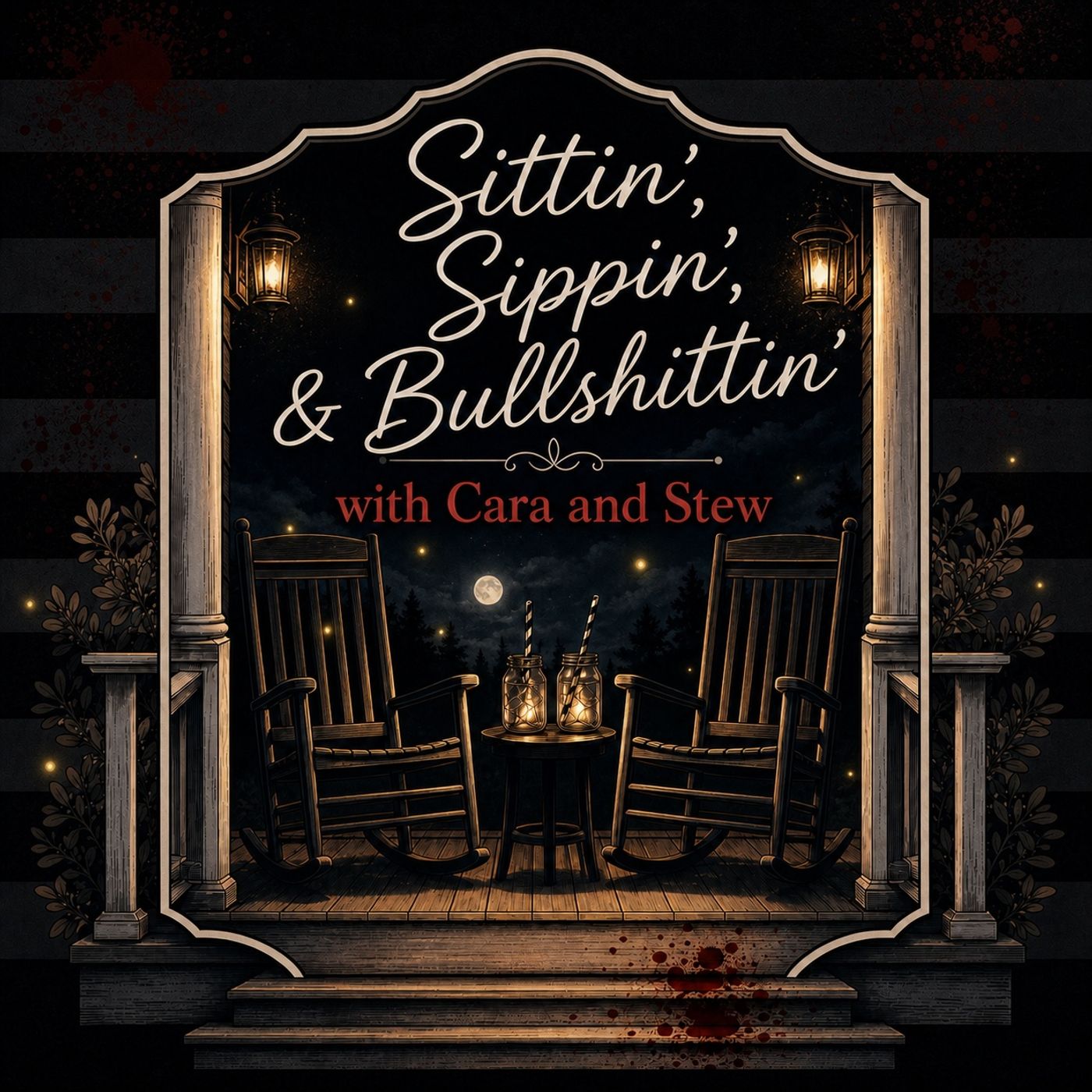 Sittin', Sippin', & Bullshittin': Podcast Glow-Up & Netflix's A Toxic Love Story