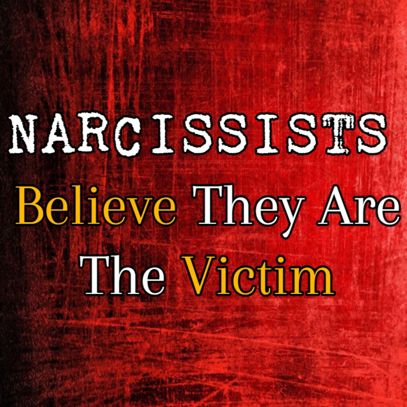 Episode 210: Narcissists Believe They Are The Victim episode artwork