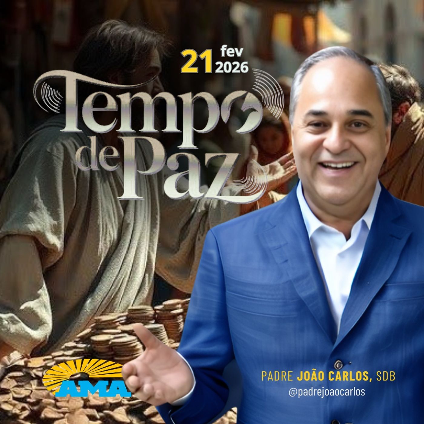 21/02/26 - Programa Padre João Carlos | Tempo de Paz