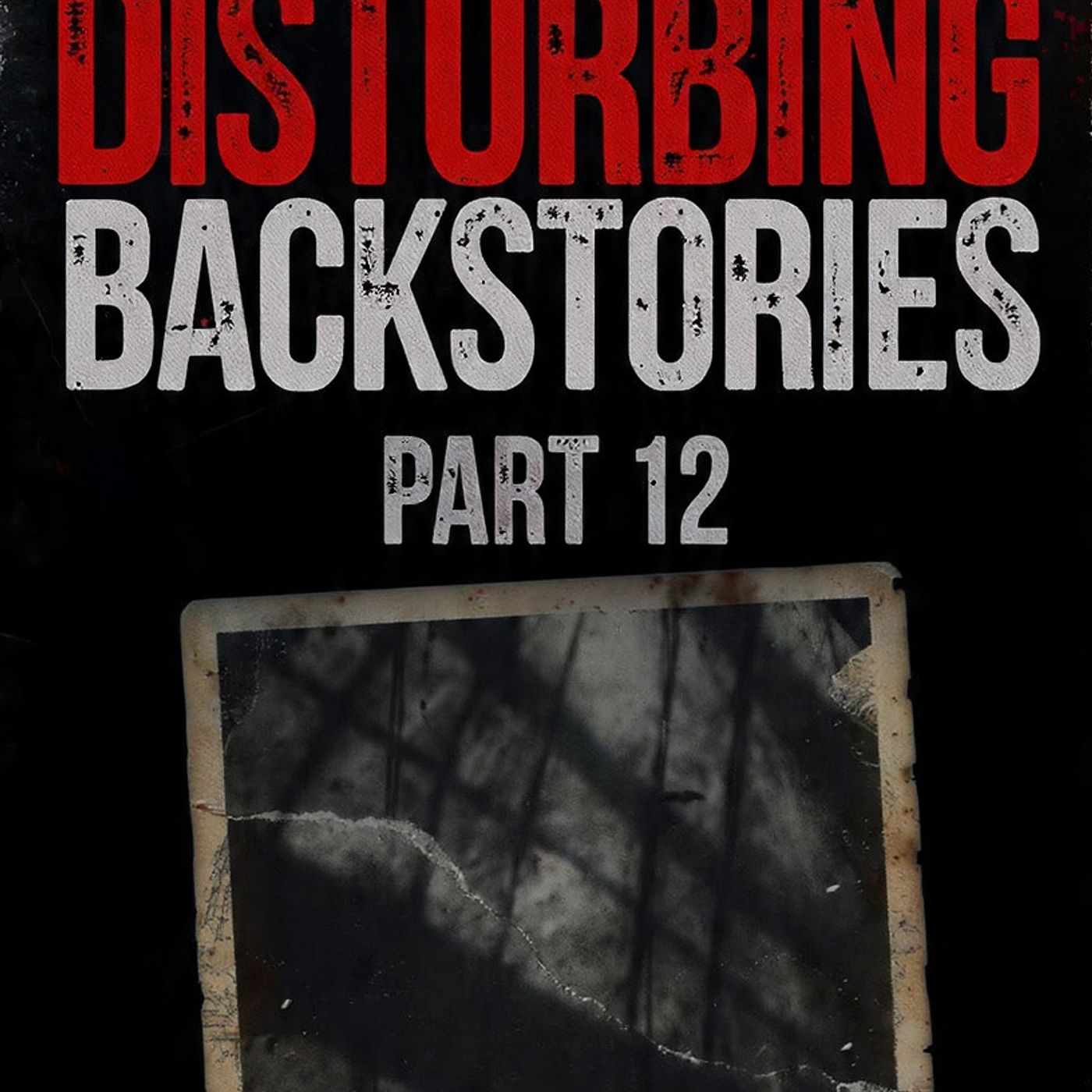 Top 3 photos with DISTURBING backstories Part 12 episode artwork
