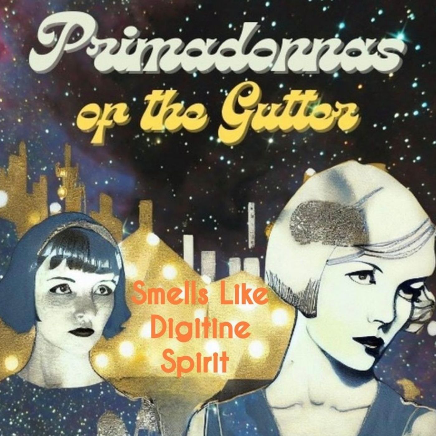 Primadonnas of the Gutter: Smells like Digitine Spirit episode artwork