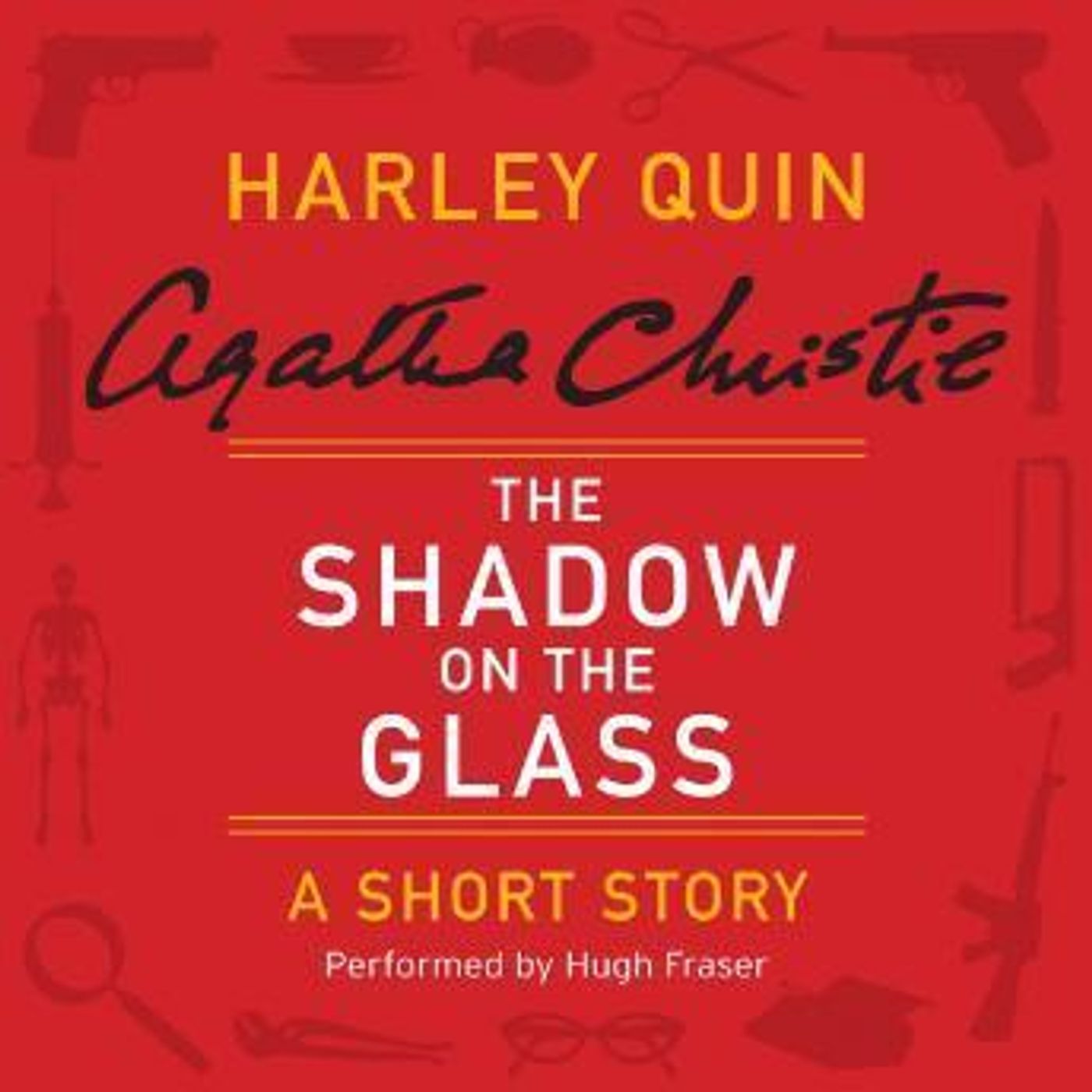 The Shadow on the Glass: A Harley Quin Short Story by Agatha Christie episode artwork