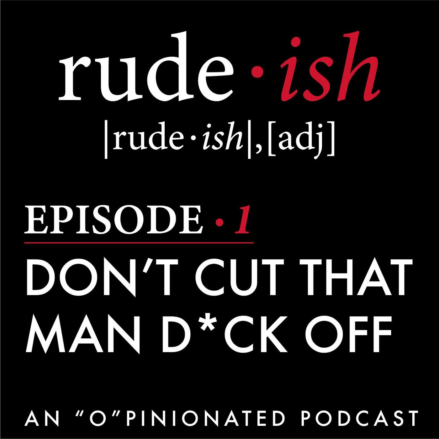 Rude-ish
