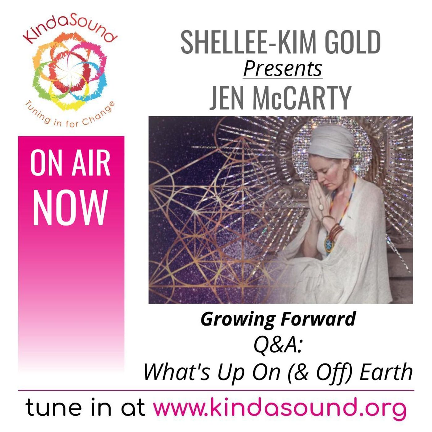 Q&A: What's Up On (And Off) Earth? | Jen McCarty on Growing Forward with Shellee-Kim Gold