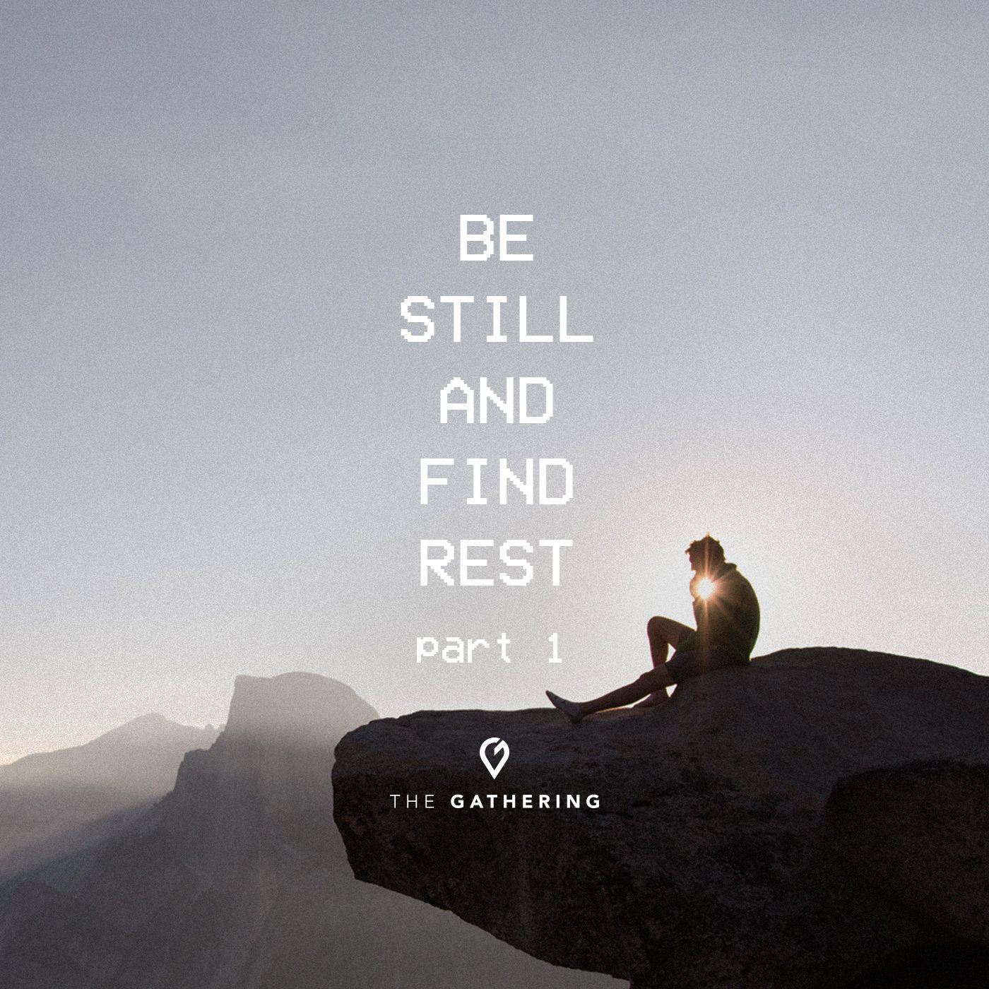 Be Still And Find Rest- pt.1 episode artwork