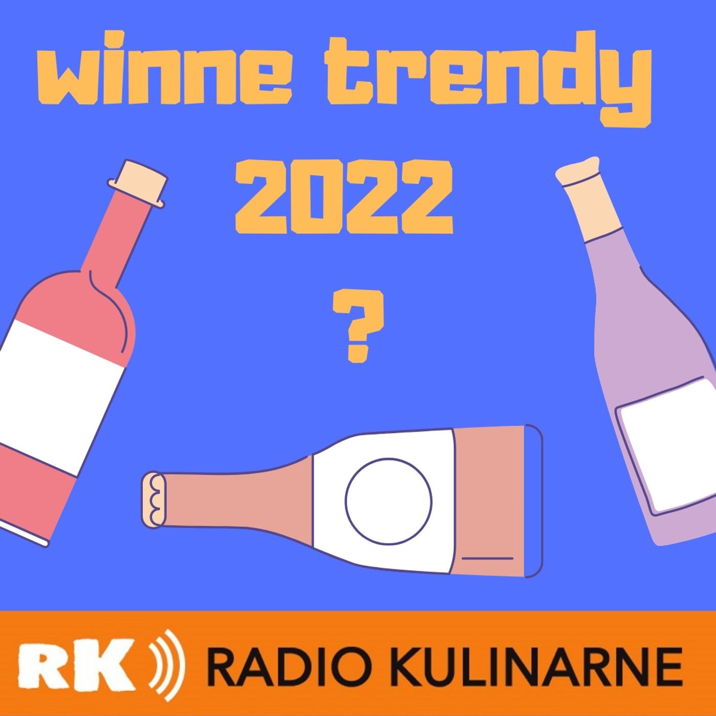 RADIO KULINARNE Wine Podcast