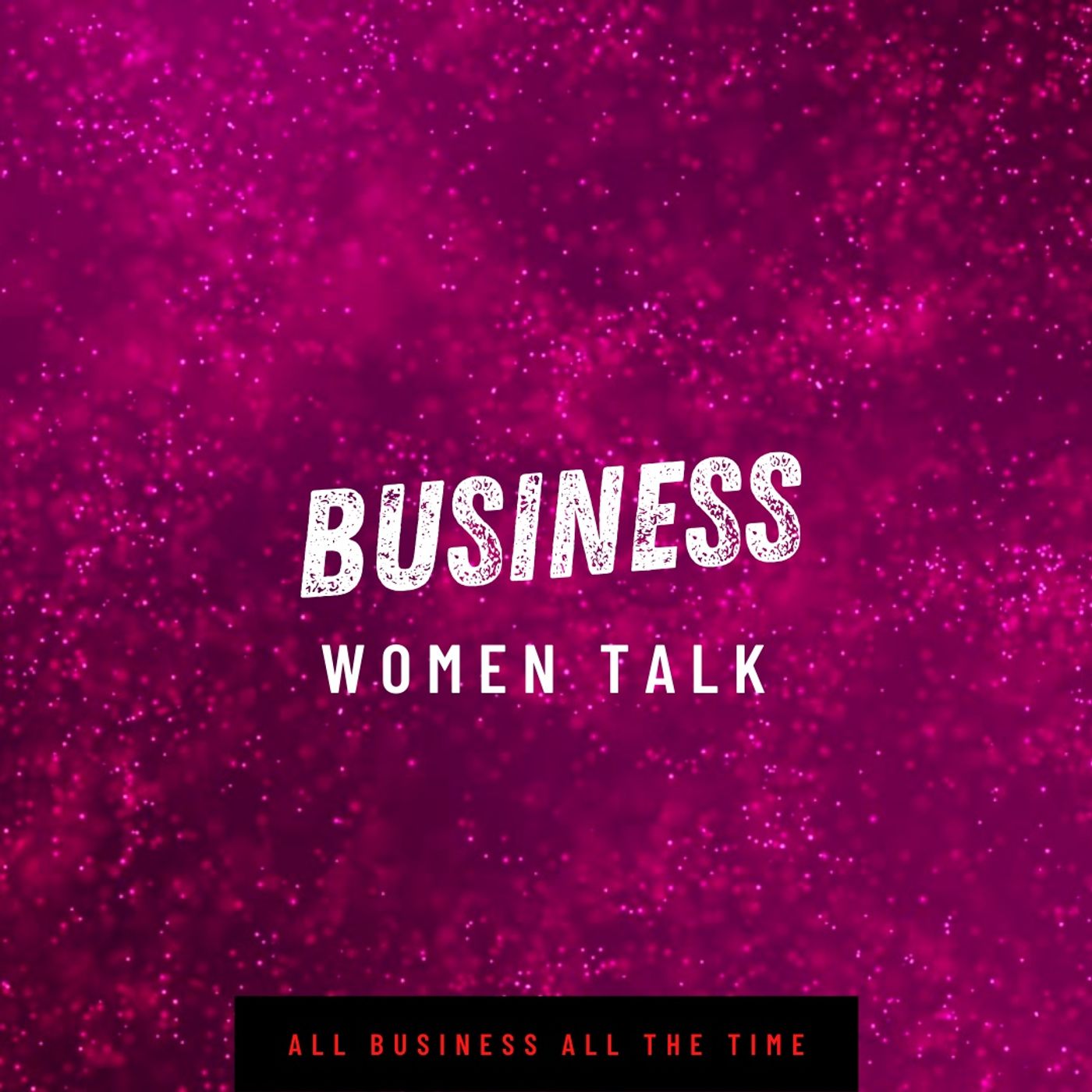 Business Women Talk