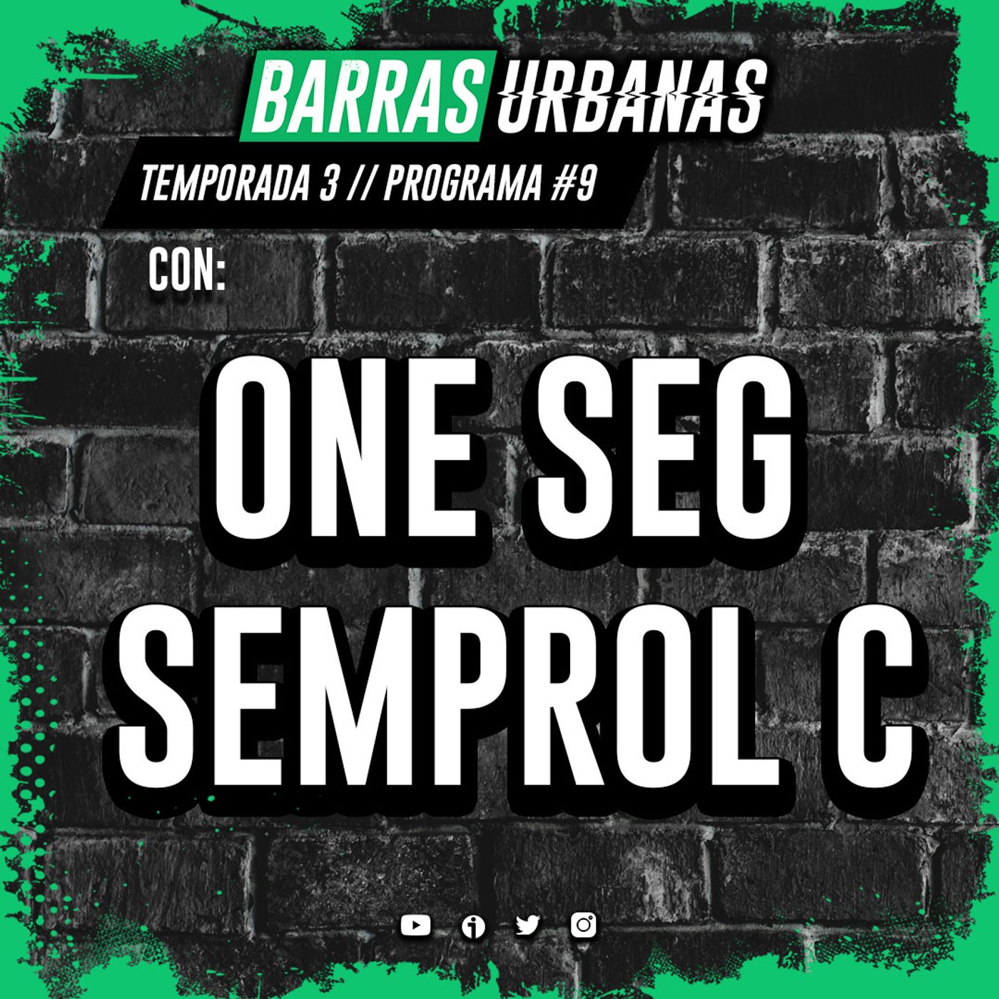 3X09 -  BARRAS URBANAS - One Seg y Semprol C (47) episode artwork