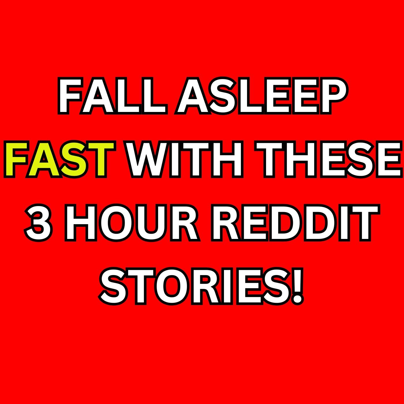 Fall Asleep Fast With These 3 Hour Reddit Stories! episode artwork