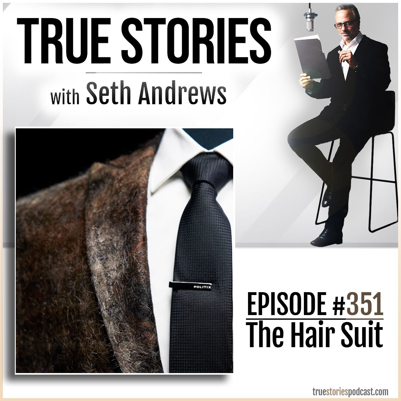 True Stories #351 - The Hair Suit