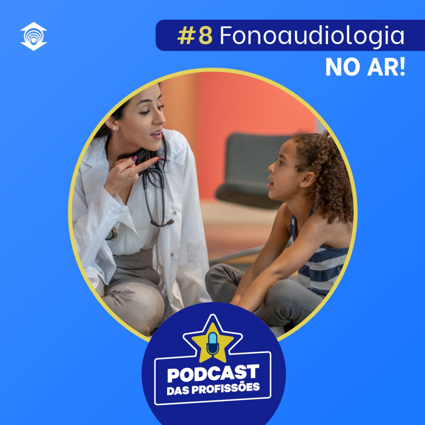 Podcast das Profissões #8 - Fonoaudiologia