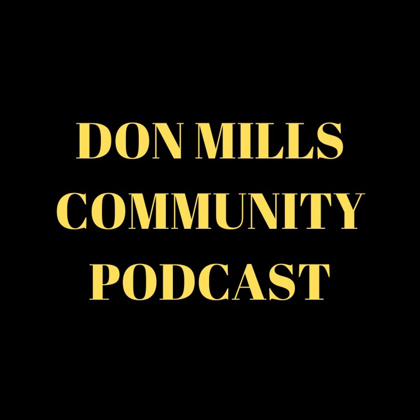World Premiere of Don Mills Community Podcast episode artwork