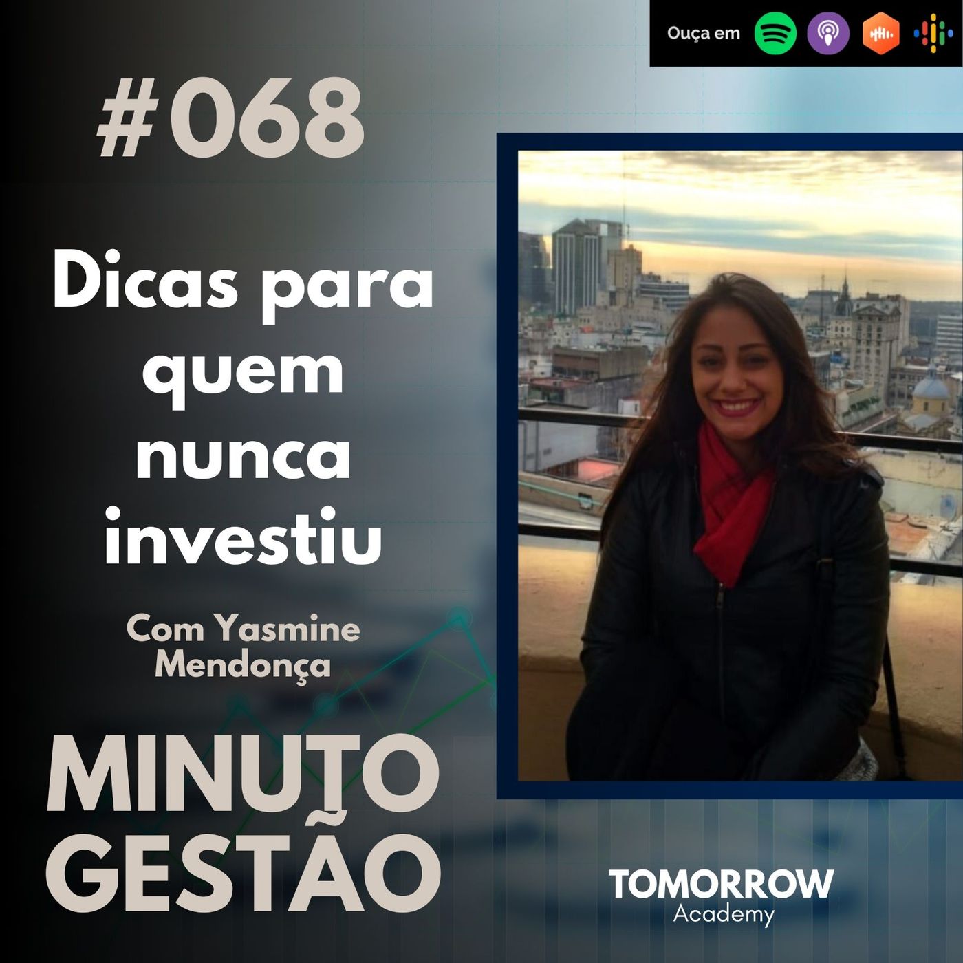 #068 - Dicas para quem nunca investiu episode artwork