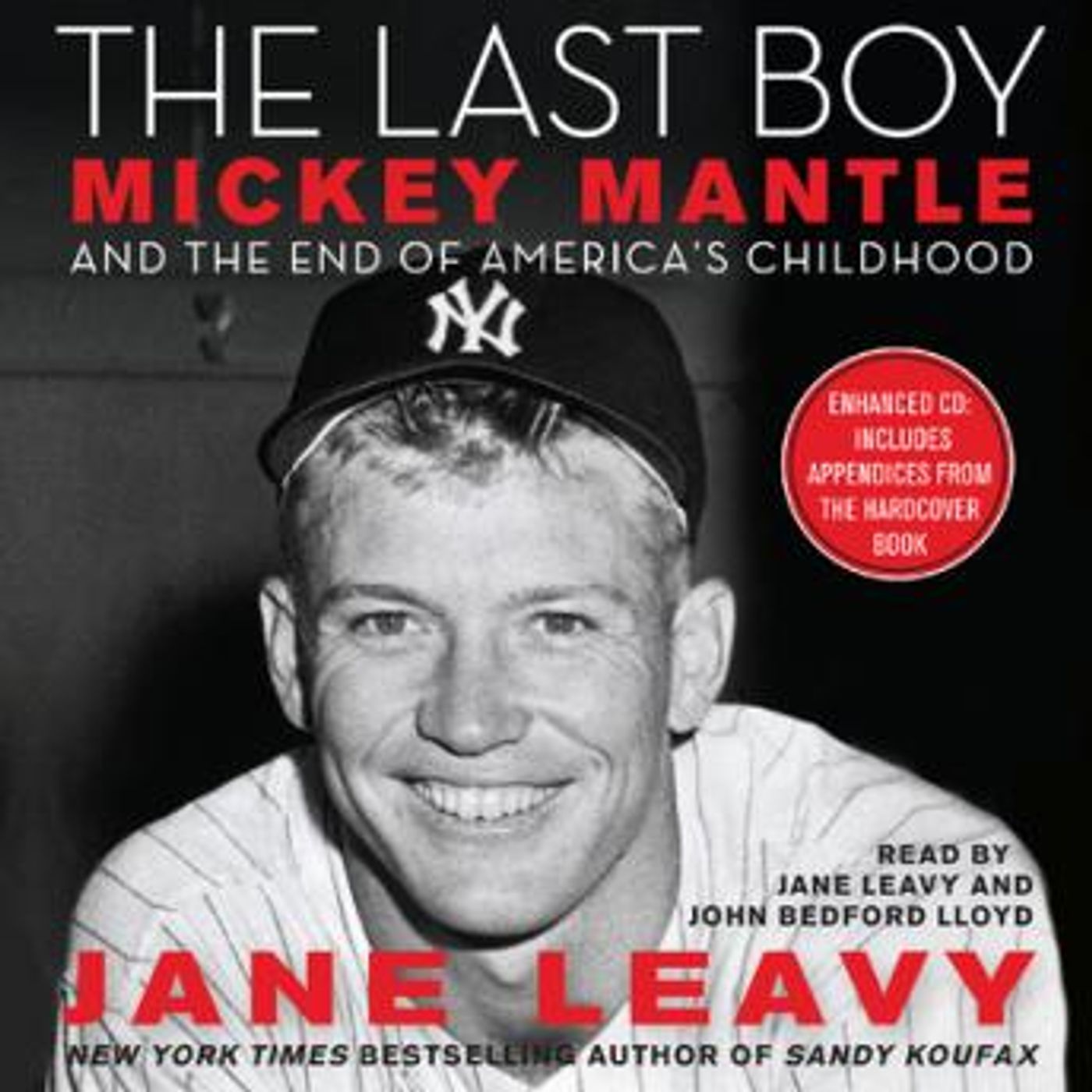 The Last Boy: Mickey Mantle and the End of America's Childhood by Jane Leavy episode artwork
