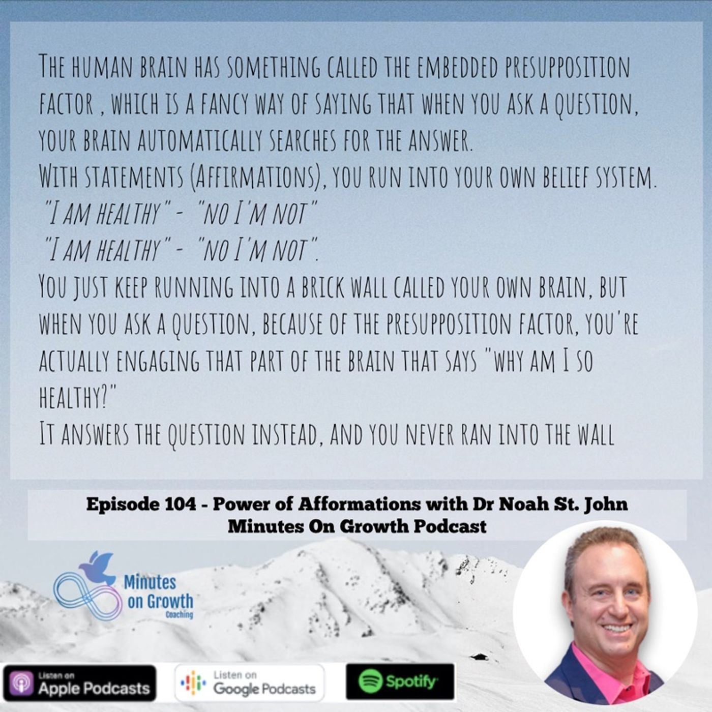 Episode 104: Power of Afformations with Dr Noah St John