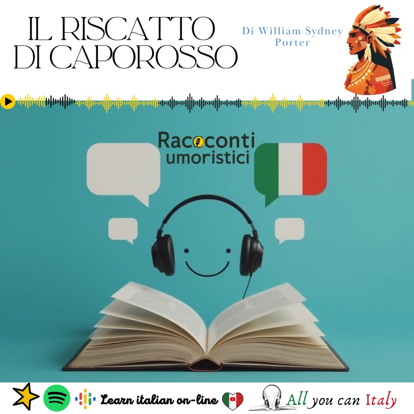 IL RISCATTO DI CAPOROSSO - ITALIAN PODCAST - RACCONTI UMORISTICI 🎙🎧(B2-C1)