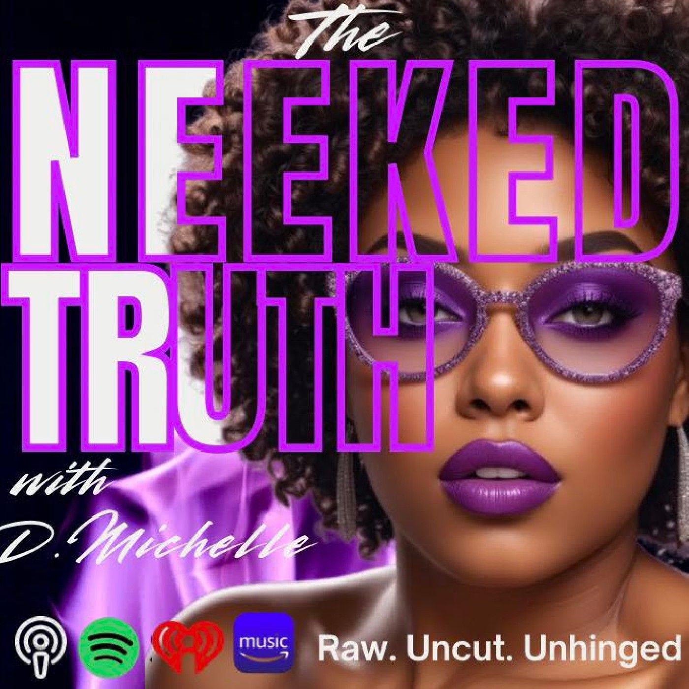 NEEKED TRUTH's podcast