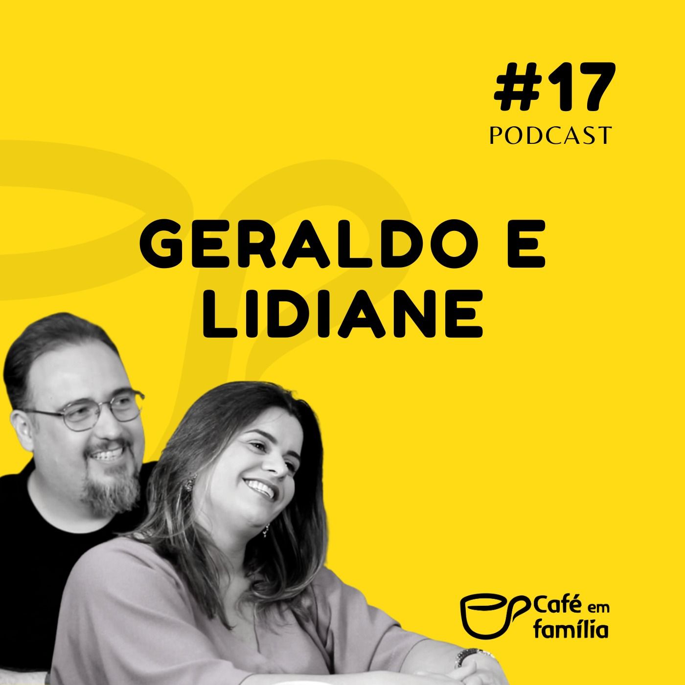 Geraldo e Lidiane Nicurgo - Café em Família #17
