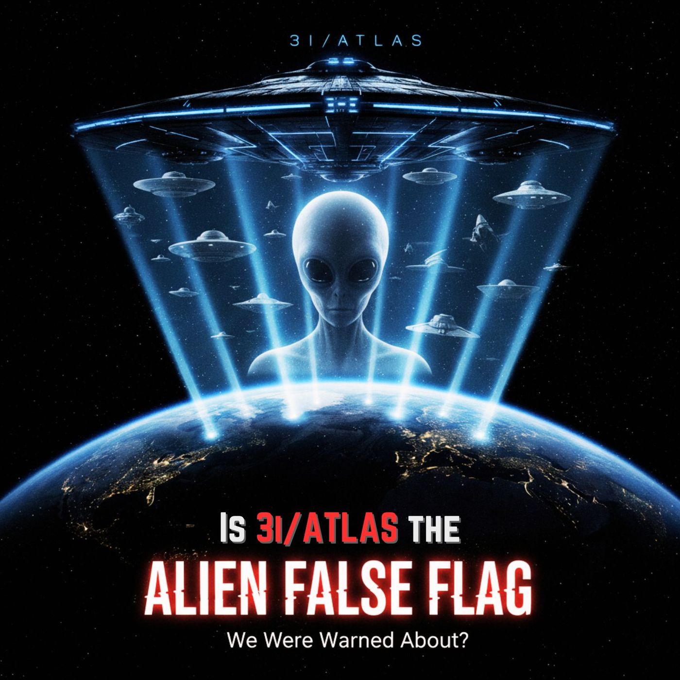 Project Blue Beam Activated: Is 3i/ATLAS the Alien False Flag We Were Warned About? Project Blue Beam Activated: Is 3i/ATLAS the Alien False Flag We Were Warned About?