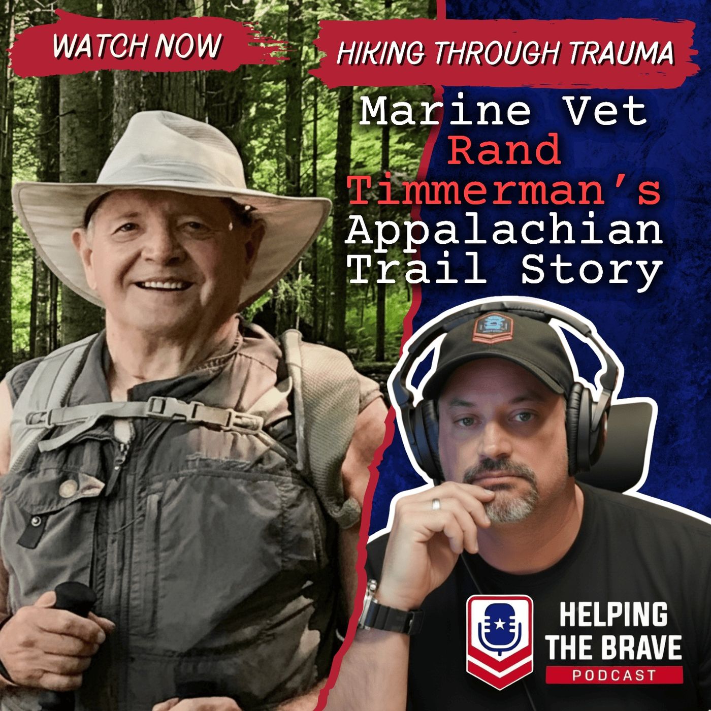 Hiking Through Trauma: Marine Vet Rand Timmerman’s Appalachian Trail Story episode artwork