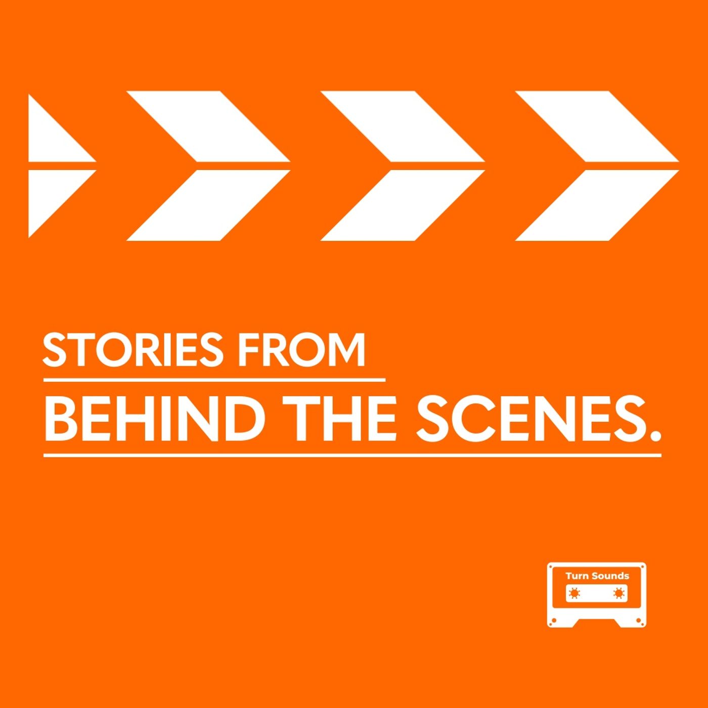 Stories from Behind the Scenes