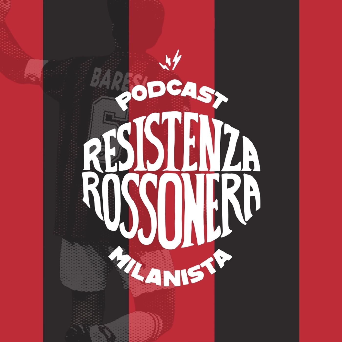 Resistenza Rossonera - Podcast Milanista