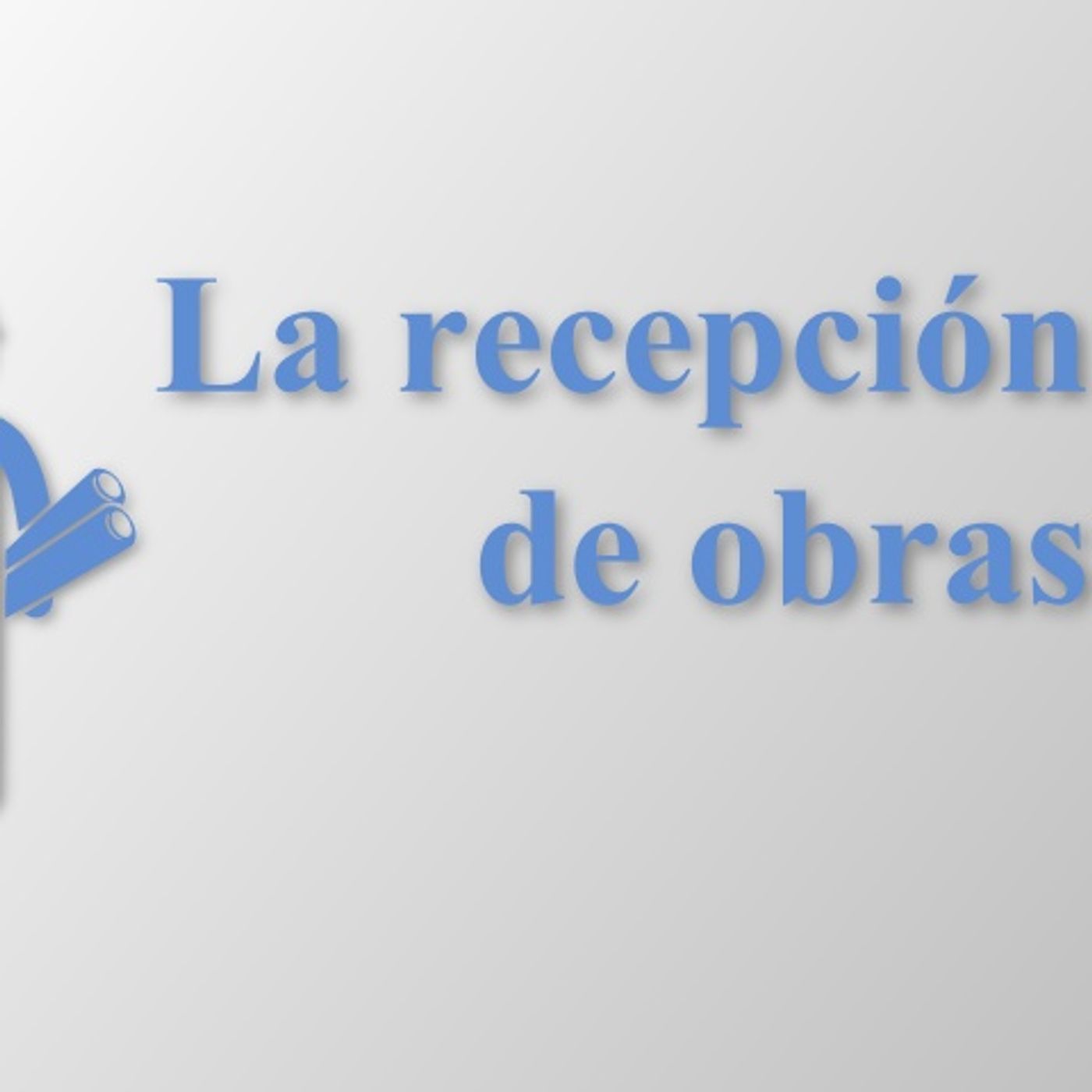 Liquidación final y Acta de recepción episode artwork