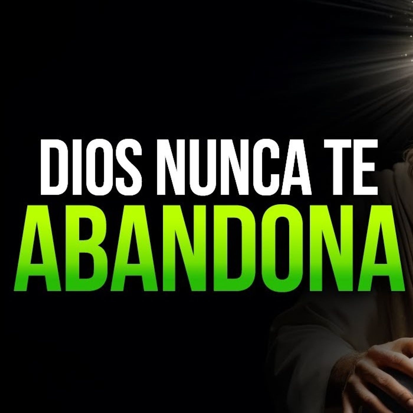 ¡NO PIERDAS LA ESPERANZA! 🙏 ¦ Dios está de tu Lado episode artwork