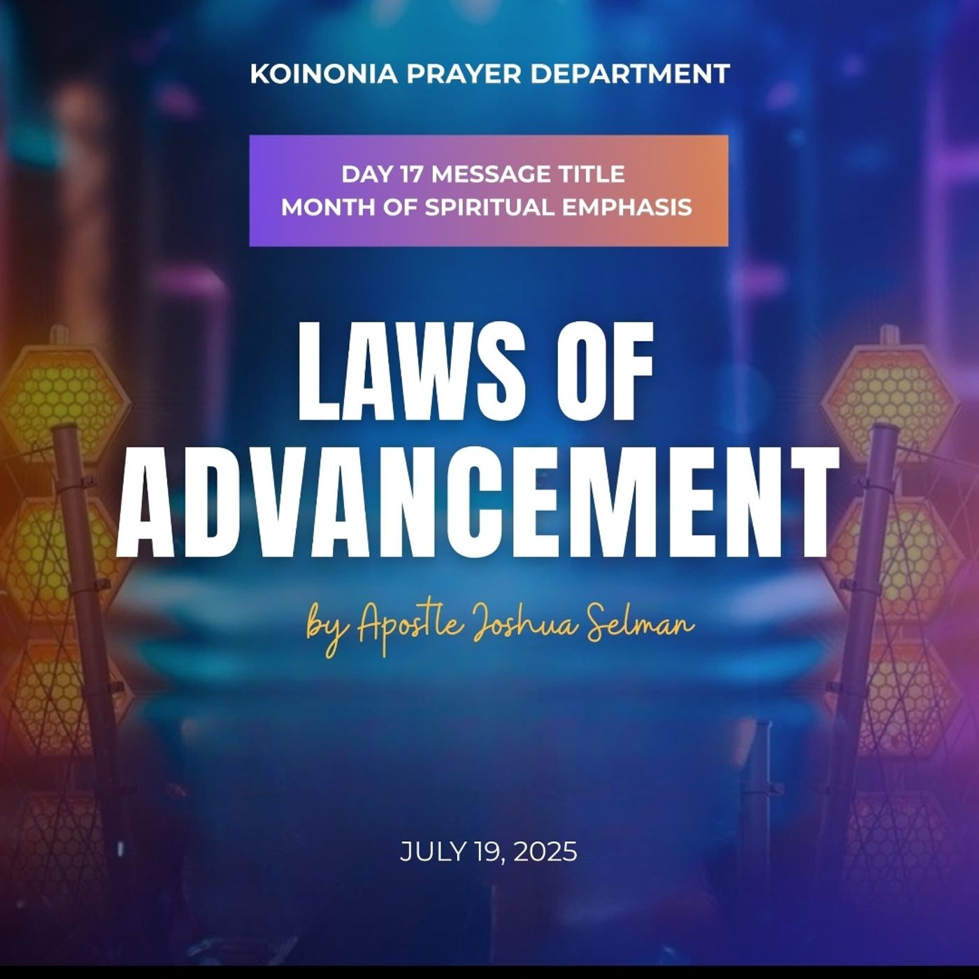 THE LAWS OF ADVANCEMENT APOSTLE JOSHUA SELMAN