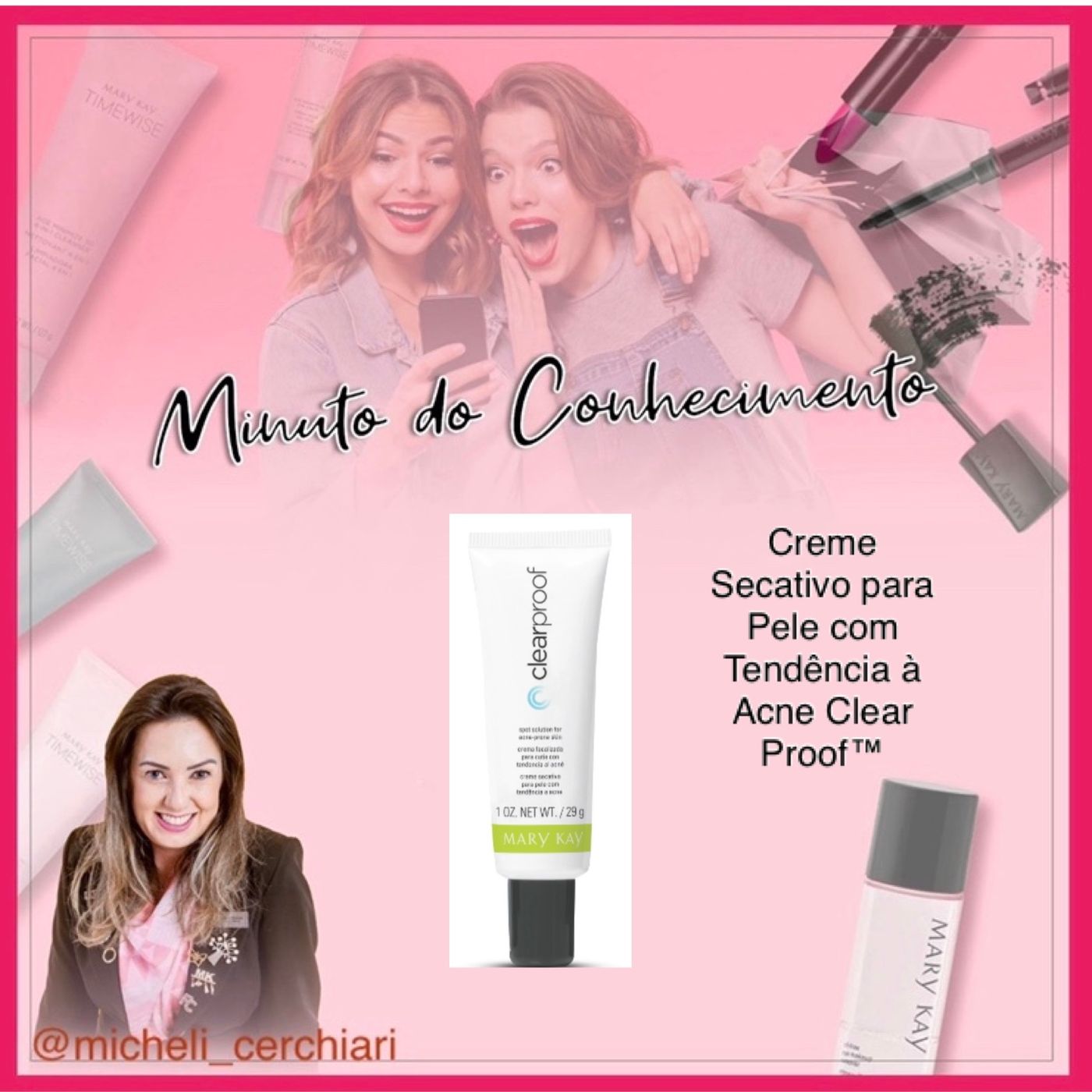Minuto do Conhecimento - Produtos Mary Kay