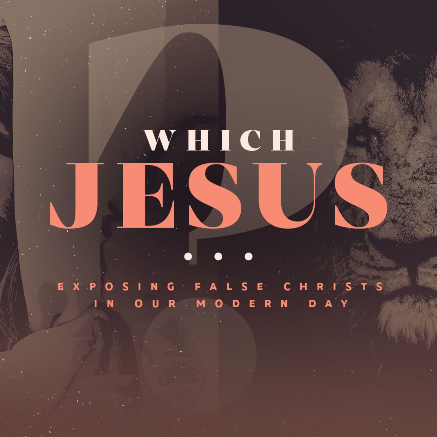 Which Jesus are You Worshiping? Beware of False Christs