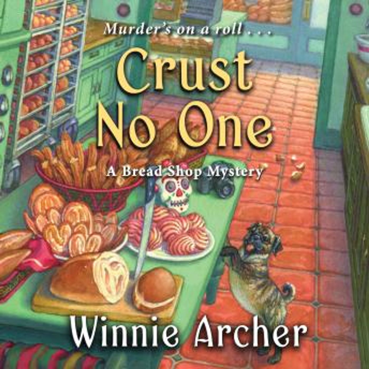 Crust No One by Winnie Archer episode artwork