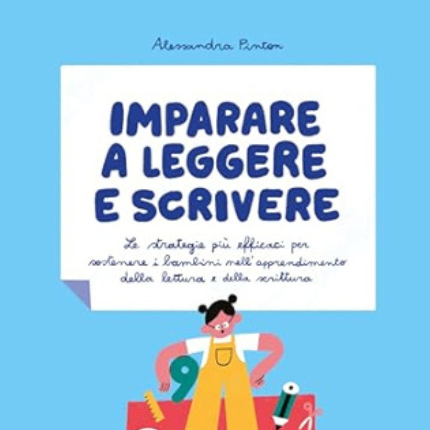 Lo scaffale - Alessandra Pinton "Imparare a leggere e scrivere" episode artwork