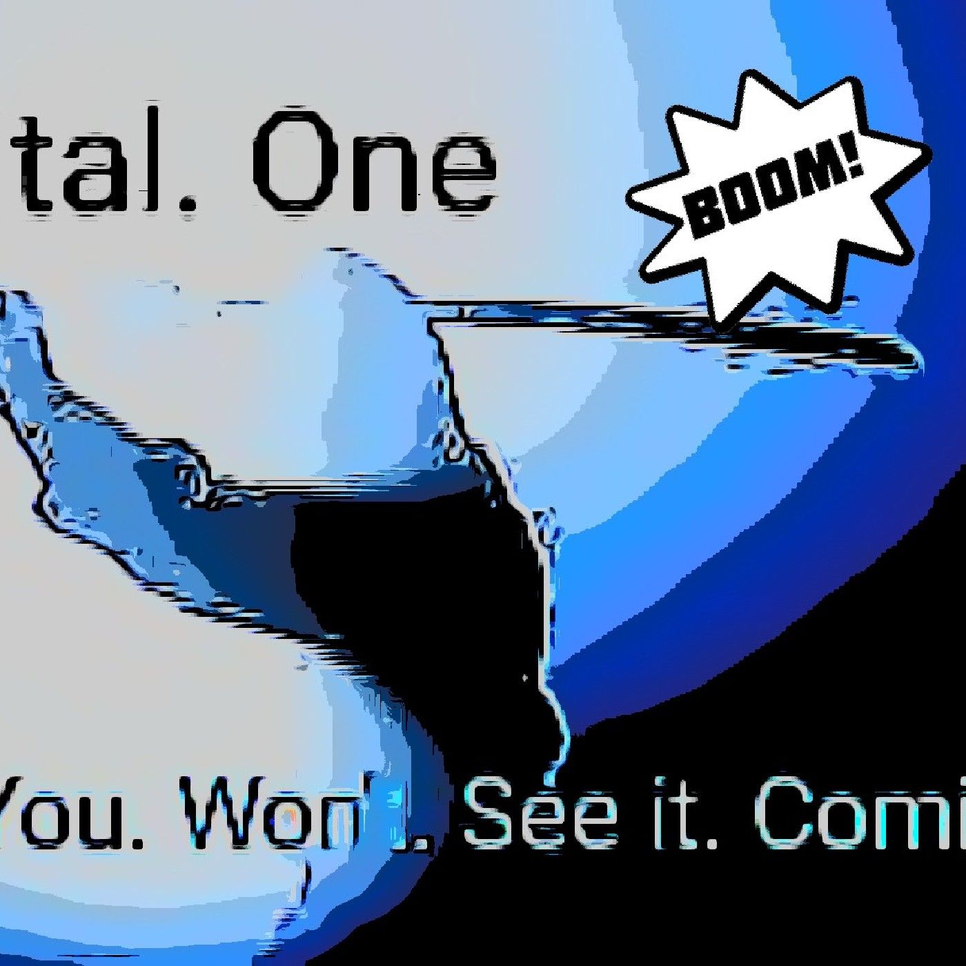 Vital. One--- You Won't See It Coming