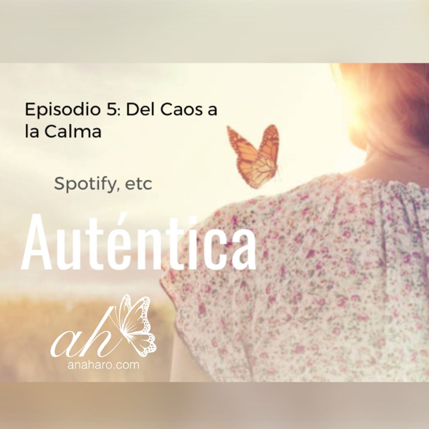 Ana Haro - Auténtica 🦋