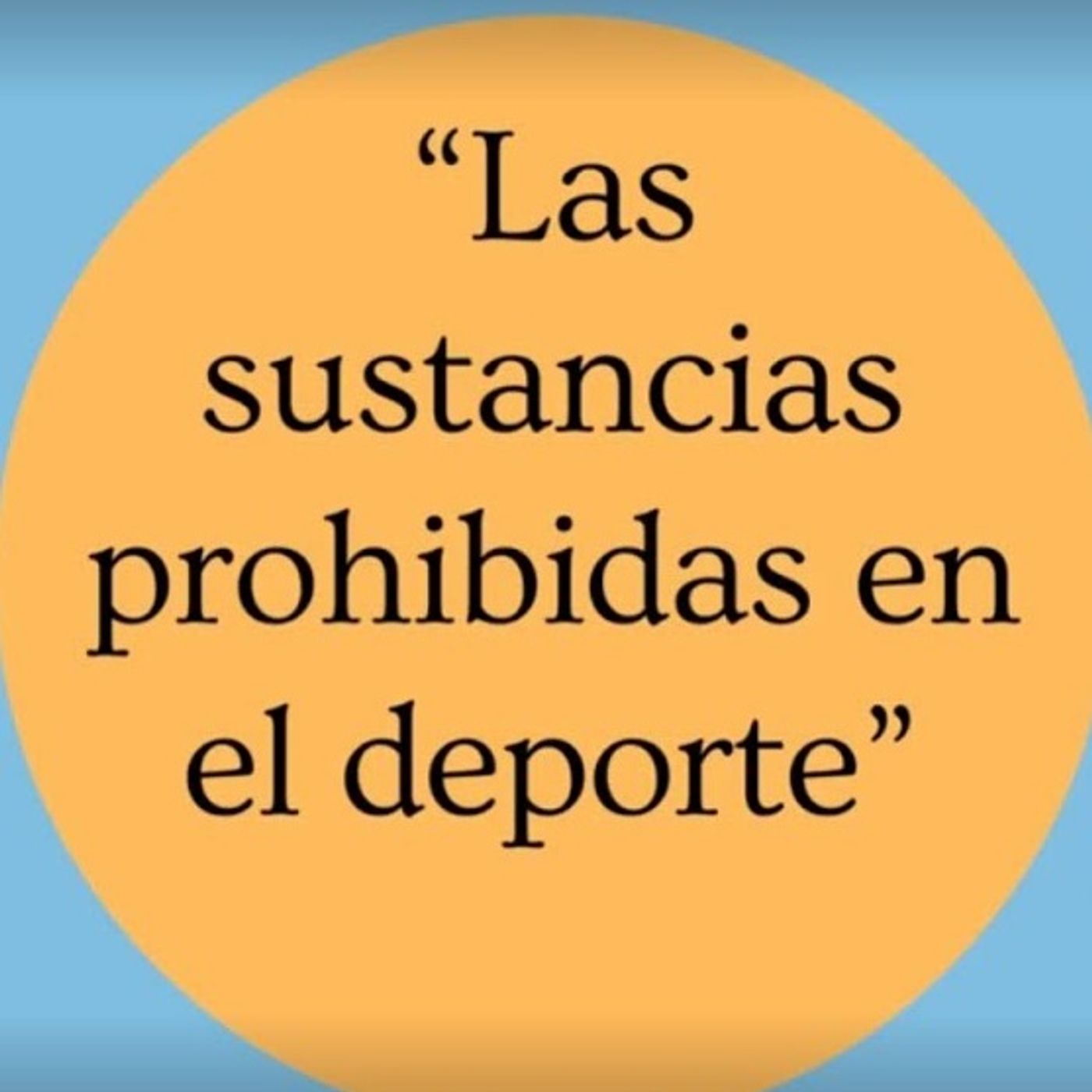 Sustancias prohibidas podcast artwork