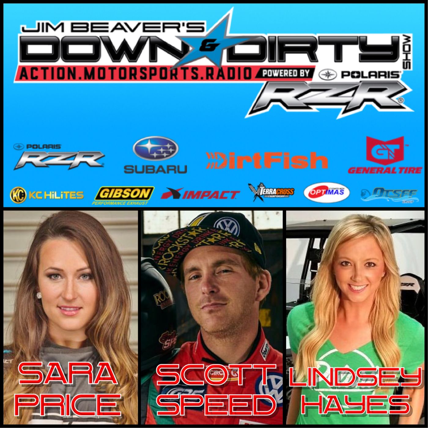 GRC Champ Scott Speed, Hoonigan’s Sara Price, & Destination Polaris’s Lindsey Hayes On Air!