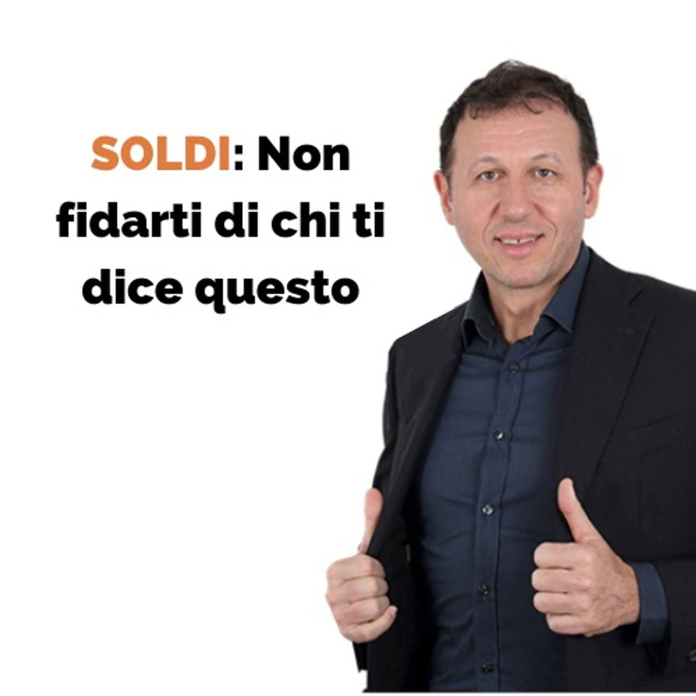 Come si fanno DAVVERO i Soldi (Non è quello che ti dicono) episode artwork
