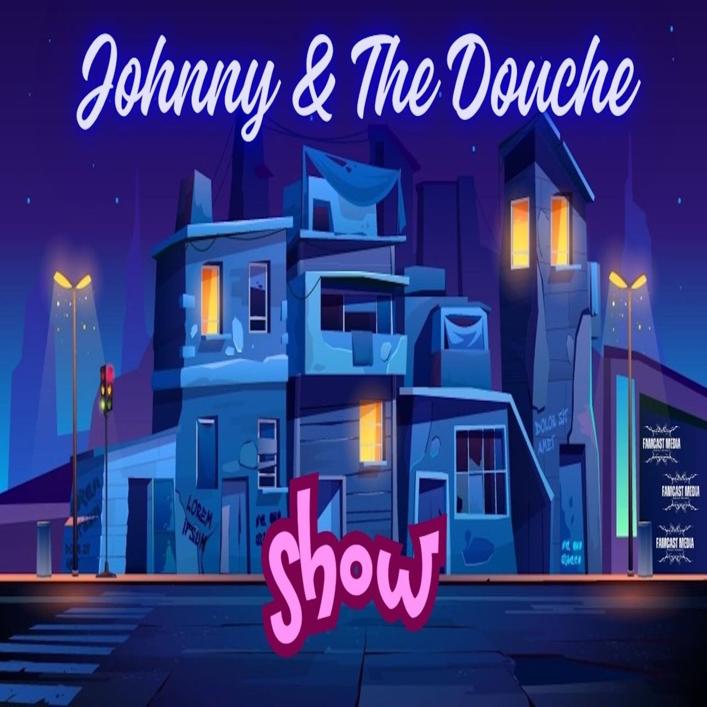 Johnny and The Douche Show