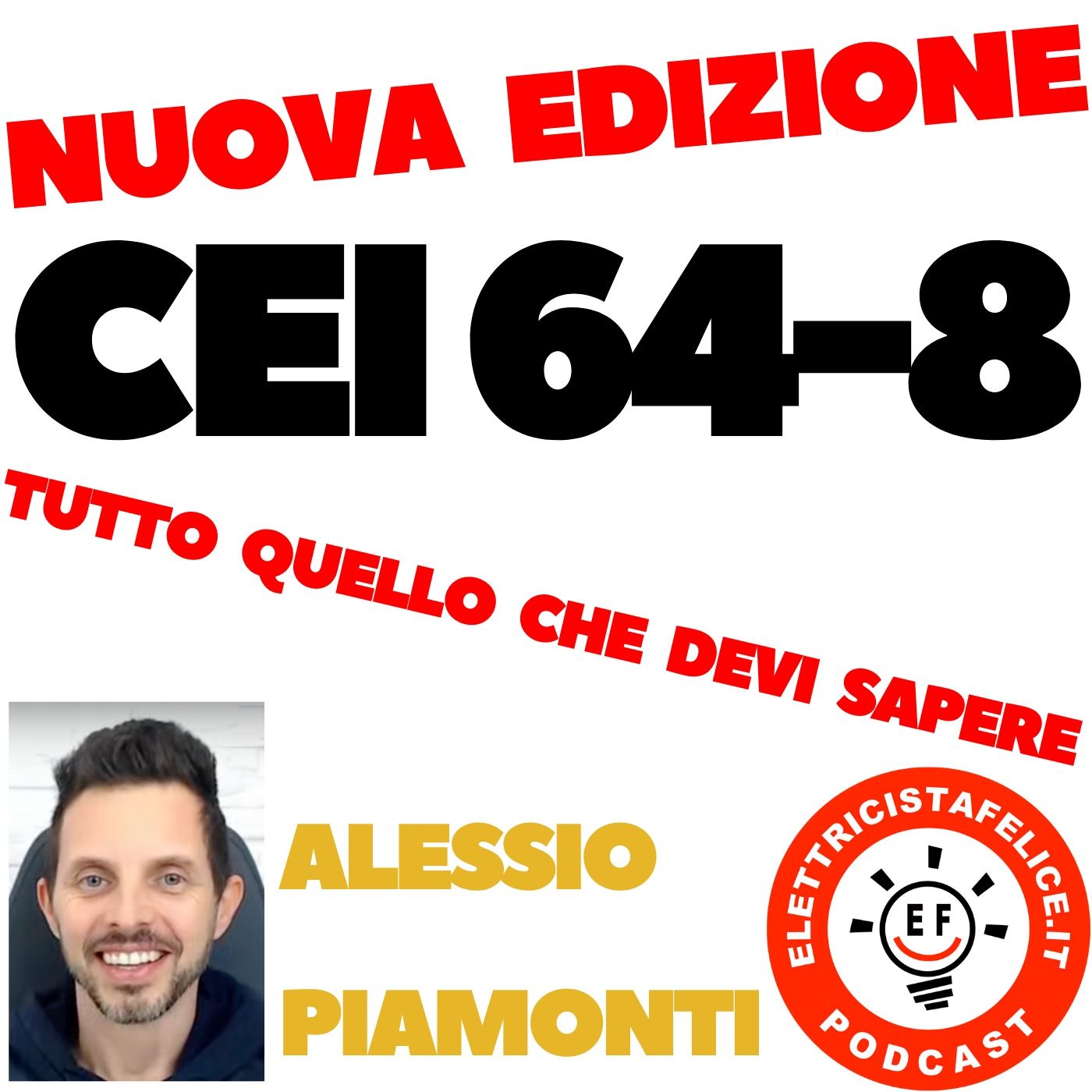 179 CEI 64-8 Cambiamenti che Devi Conoscere de 8^ Edizione della Norma in vigore dal 1 Dicembre 2021