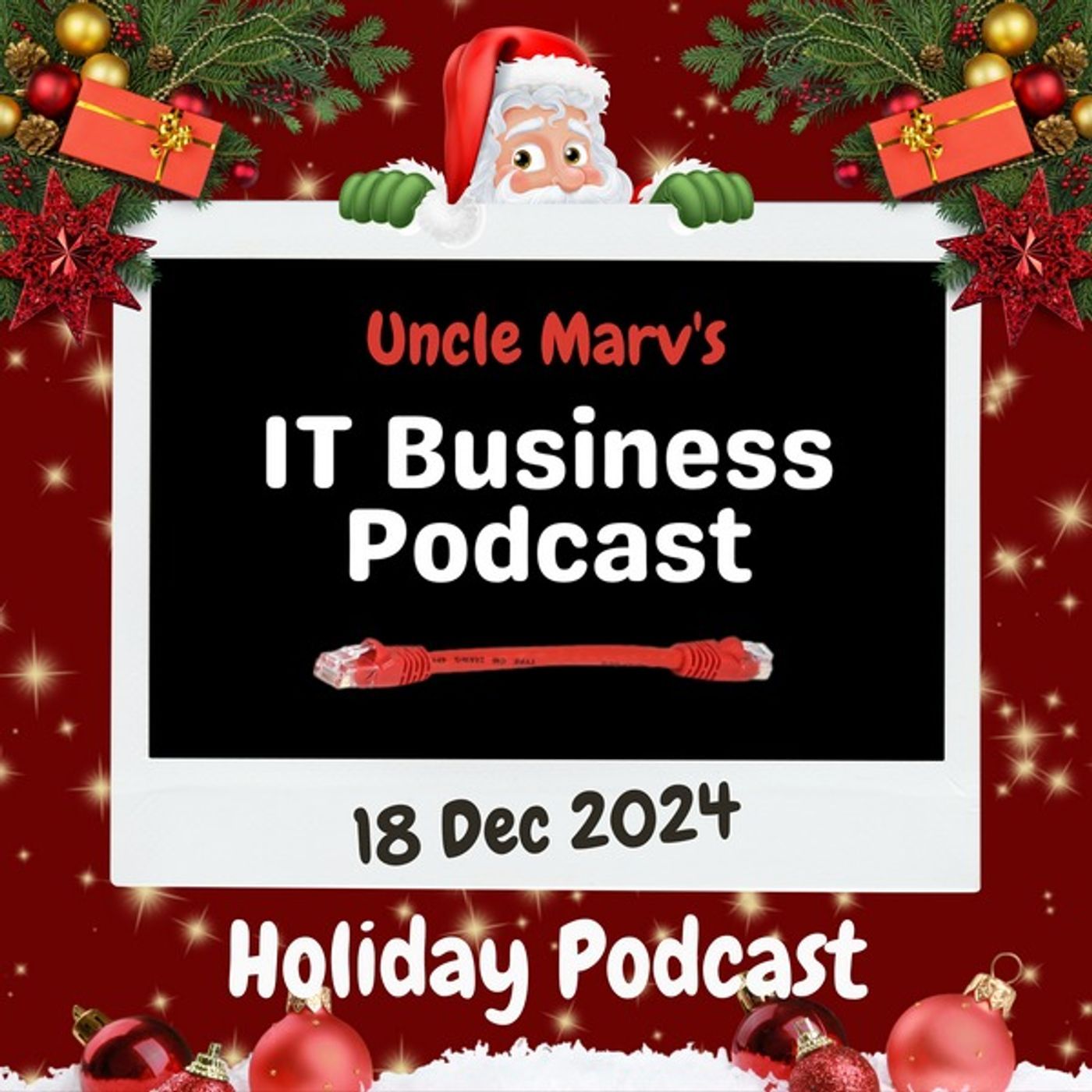 Uncle Marv\'s IT Business Podcast