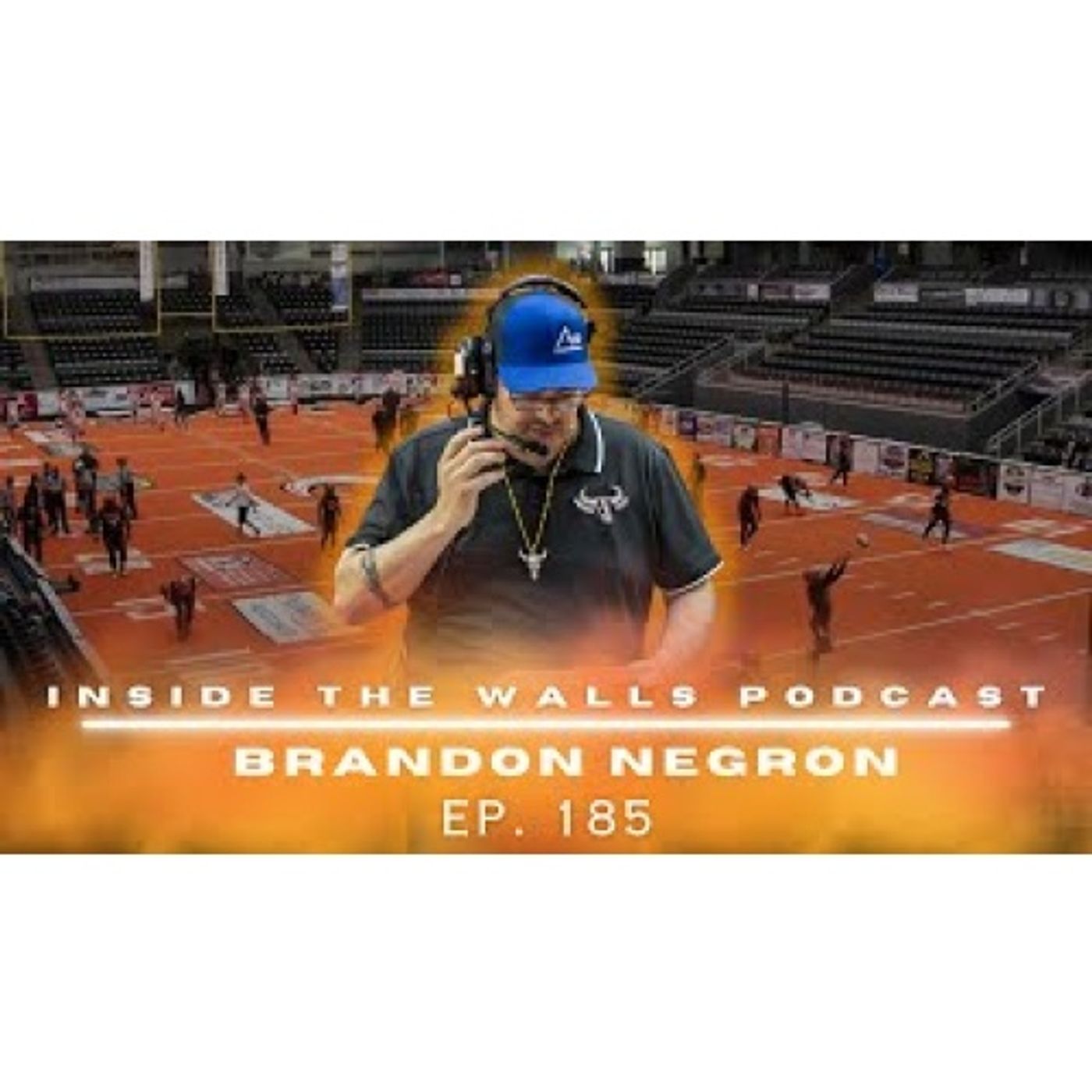 Ep. 185   Brandon Negron episode artwork